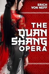 The Quan Shang Opera - 18 Feb 2025