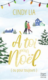 A toi pour Noël (ou pour toujours) - 5 Oct 2022