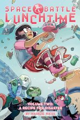 Space Battle Lunchtime Vol. 2: A Recipe for Disaster - 5 Jul 2017