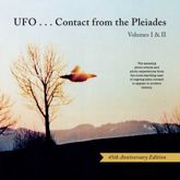 UFO...Contact from the Pleiades (45th Anniversary Edition) - 23 Apr 2024