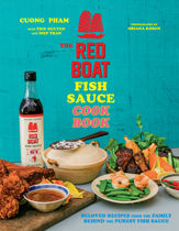 The Red Boat Fish Sauce Cookbook - 28 Dec 2021