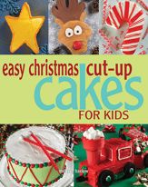 Easy Christmas Cut-up Cakes for Kids - 1 Aug 2009
