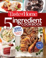 Taste of Home 5-Ingredient Cookbook - 7 Jul 2015