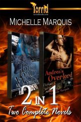 2-in-1: Michelle Marquis [Big Bad Wolf And Andrea's Overlord] - 1 Aug 2013