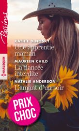 Une apprentie maman - La fiancée interdite - L'amant d'un soir - 1 Oct 2017