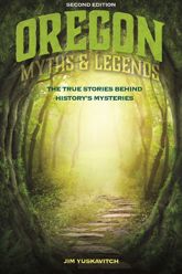 Oregon Myths and Legends - 13 Apr 2017