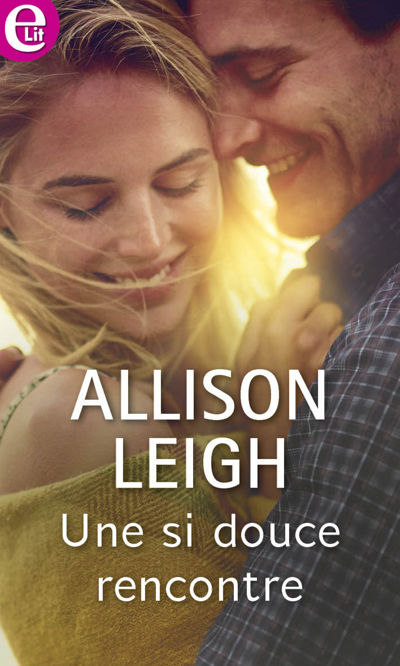 Une si douce rencontre