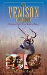 The Venison Cookbook - 20 Oct 2011