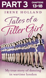 Tales of a Tiller Girl Part 3 of 3 - 31 Jul 2014