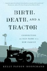 Birth, Death, and a Tractor - 15 Jun 2015