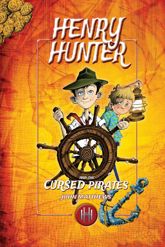Henry Hunter and the Cursed Pirates - 14 Mar 2017