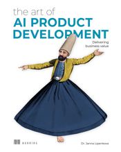 The Art of AI Product Development - 24 Jun 2025
