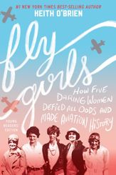 Fly Girls Young Readers’ Edition - 5 Mar 2019