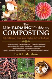 The Mini Farming Guide to Composting - 1 Mar 2013