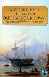 The Yarn of Old Harbour Town - 1 Oct 1999