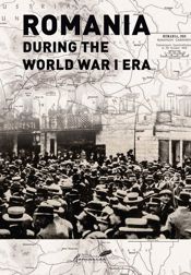 Romania during the World War I Era - 1 Sep 2022
