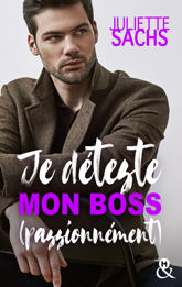 Je déteste mon boss (passionnément) - 10 Mar 2021