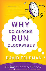 Why Do Clocks Run Clockwise? - 13 Oct 2009