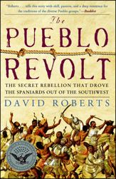 The Pueblo Revolt - 30 Jun 2008
