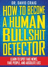 How to Become a Human Bullshit Detector - 20 Jun 2017