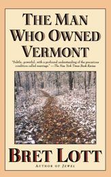 The Man Who Owned Vermont - 22 May 2012