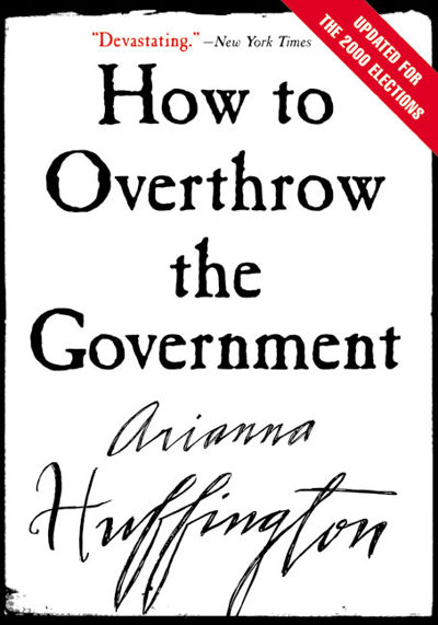 How to Overthrow the Government