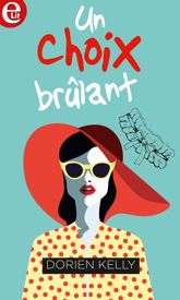 Un choix brûlant - 1 Jul 2018