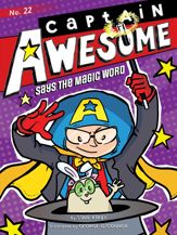Captain Awesome Says the Magic Word - 7 Apr 2020