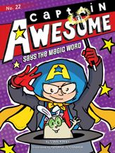 Captain Awesome Says the Magic Word - 7 Apr 2020