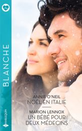 Noël en Italie - Un bébé pour deux médecins - 1 Nov 2024
