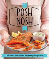 Posh Nosh - 5 Mar 2014