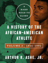A Hard Road to Glory, Volume 3 (1946-1992) - 22 Oct 2024