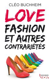 Love, fashion et autres contrariétés - 17 Mar 2014