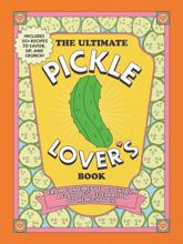 The Ultimate Pickle Lover's Book - 30 Dec 2025