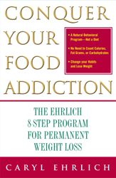 Conquer Your Food Addiction - 11 May 2010