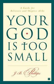 Your God Is Too Small - 20 Mar 2012