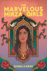 The Marvelous Mirza Girls - 18 May 2021