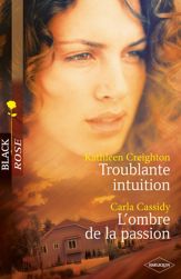 Troublante intuition - L'ombre de la passion - 1 May 2011