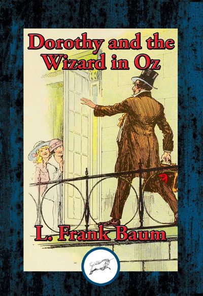 Dorothy and the Wizard in Oz