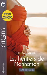 Les héritiers de Manhattan - Série Intégrale - 1 Nov 2024