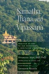 Samatha, Jhana, and Vipassana - 21 Aug 2018