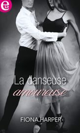 La danseuse amoureuse - 1 Aug 2017
