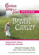 Chicken Soup for the Soul Healthy Living Series: Breast Cancer - 9 Apr 2013
