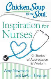 Chicken Soup for the Soul: Inspiration for Nurses - 21 Jul 2015