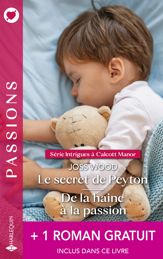 Le secret de Peyton - De la haine à la passion + 1 roman gratuit - 1 Feb 2024