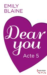 Dear You - Acte 5 - 22 Nov 2013