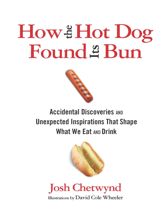 How the Hot Dog Found Its Bun - 1 May 2012
