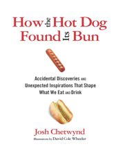 How the Hot Dog Found Its Bun - 1 May 2012