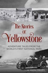 Stories of Yellowstone - 2 Dec 2014