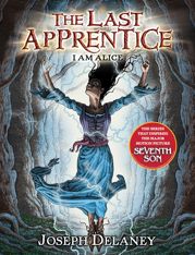 The Last Apprentice: I Am Alice (Book 12) - 3 Sep 2013